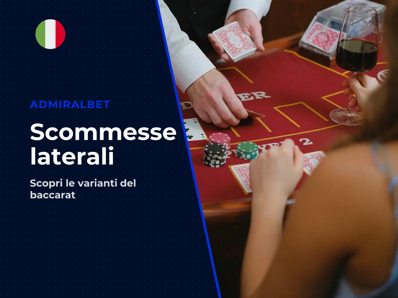 Side bet più comuni. Alcune varianti