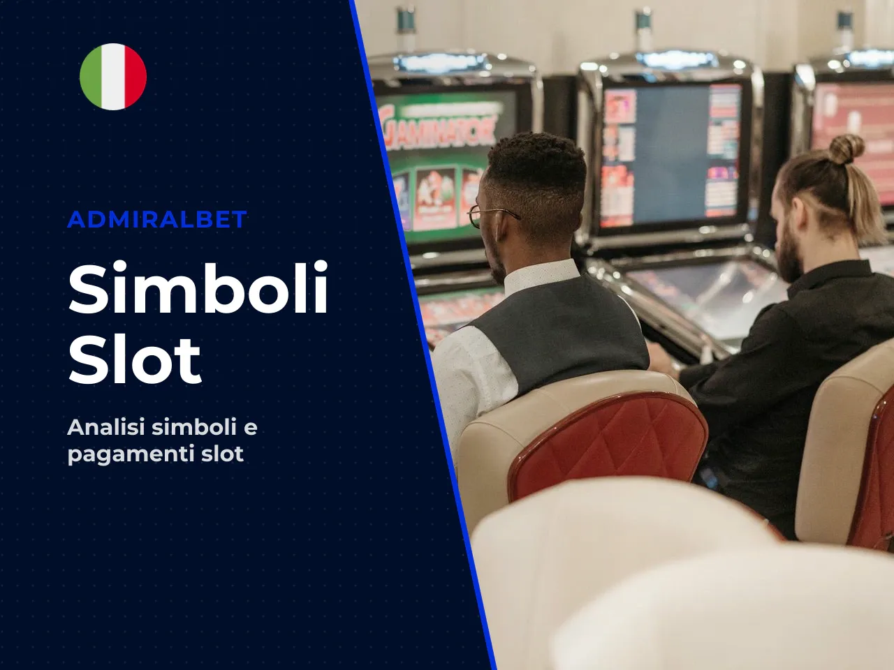 Simboli principali e valore del gioco