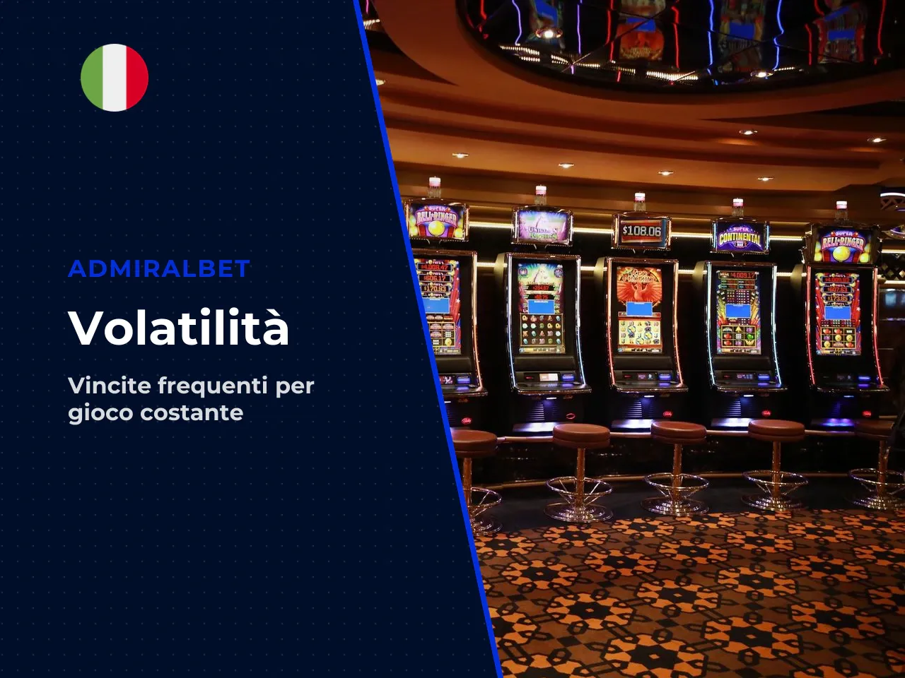 Volatilità bassa e frequenza delle vincite
