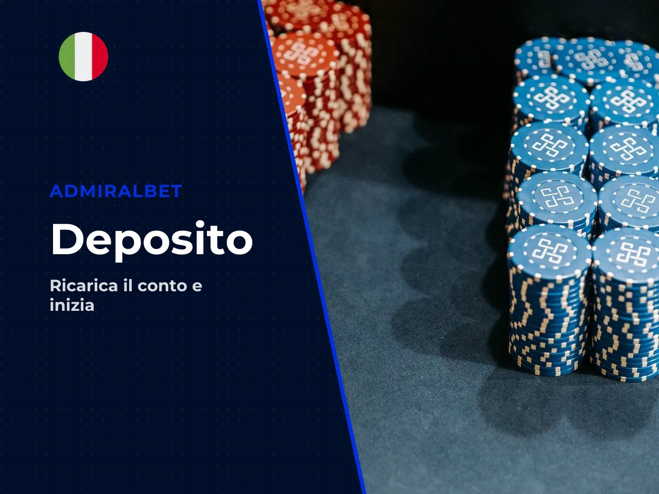 Deposito, prima ricarica e accesso alle